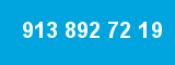 913 892 72 19 913 892 72 19